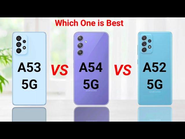 Samsung Galaxy A52 5G Vs Samsung Galaxy A53 5G Vs Samsung Galaxy A54 Specs Review