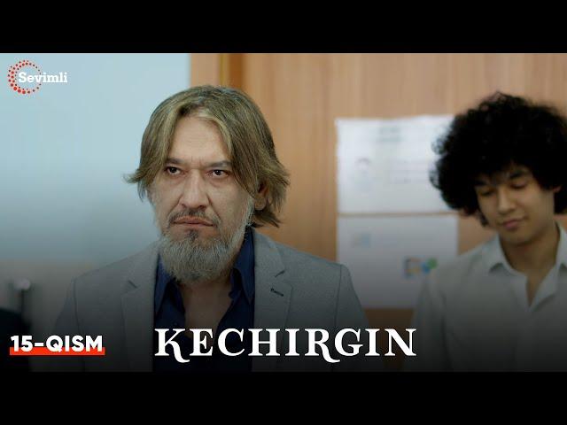 Kechirgin 15-qism (Yangi milliy serial ) | Кечиргин 15-қисм (Янги миллий сериал )