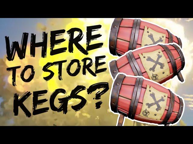 Where to Store Kegs? | Sea of Thieves