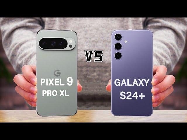 Google Pixel 9 Pro XL Vs Samsung Galaxy S24 Plus