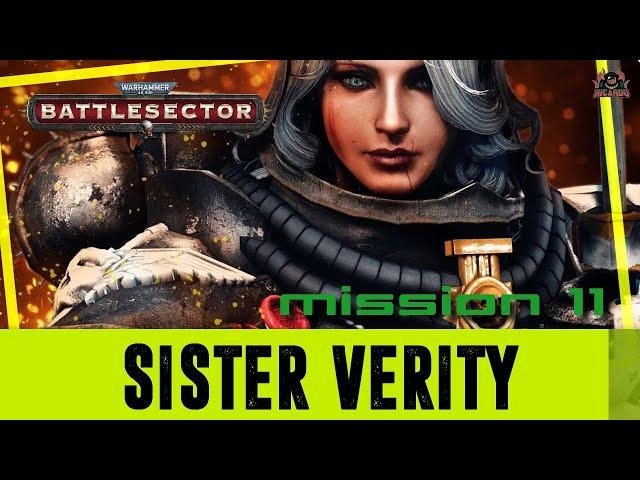 Sister Verity || Warhammer 40000 Battlesector // Mission 11