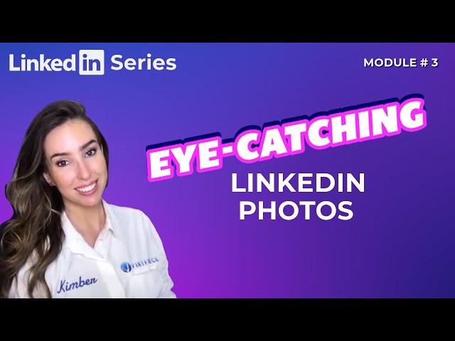 Create Eye-Catching LinkedIn Photos That Get Results