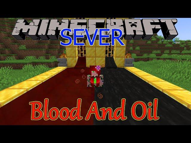 Minecraft Sever announcement: Blood and Oil