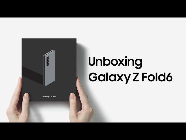 Galaxy Z Fold6: Unboxing | Samsung