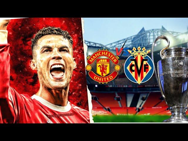 Ronaldo Goal for Manchester United / CHAMPIONS LEAGUE / Man U Villarreal