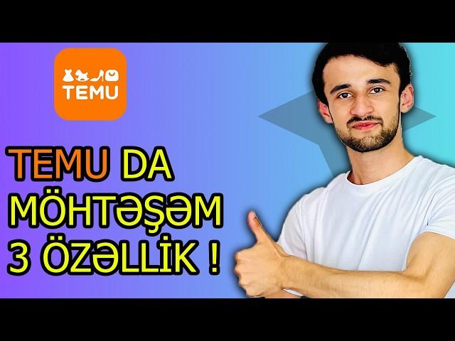 TEMU'NUN BİLMƏDİYİNİZ 3 MÖHTƏŞƏM ÖZƏLLİYİ !(Temu Azerbaycan Sifaris)