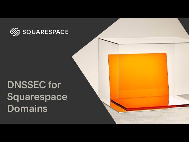 DNSSEC for Squarespace Domains | Squarespace Tutorial