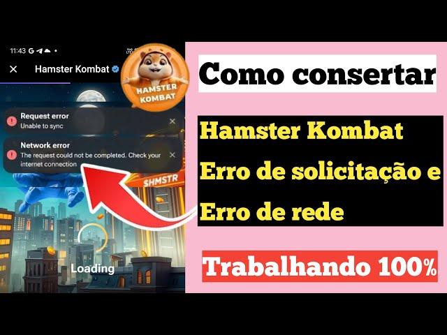 Como corrigir erro de conexão de rede do Hamster Kombat - Solução rápida e fácil 2024