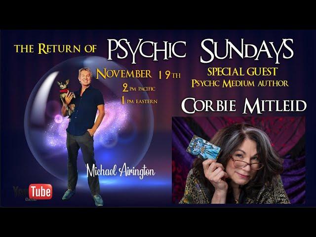 The return of PSYCHIC SUNDAYS with Michael Airington