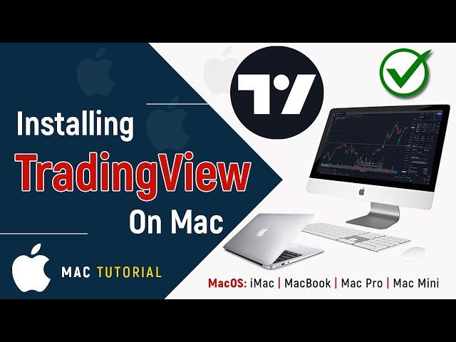  How to Install TradingView on Mac | TradingView Desktop App