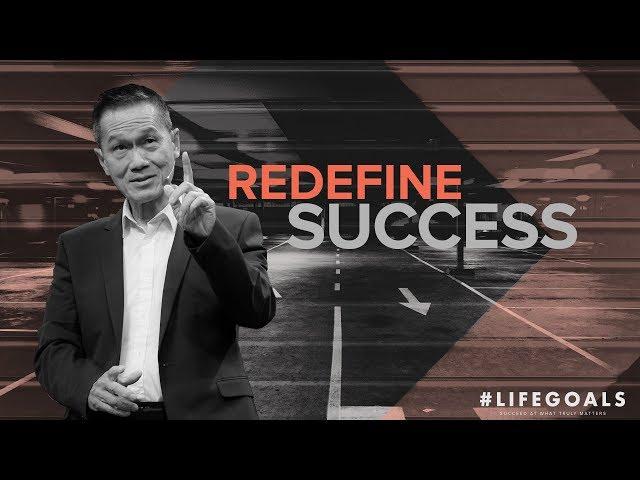 #Lifegoals - Redefine Success - Peter Tanchi