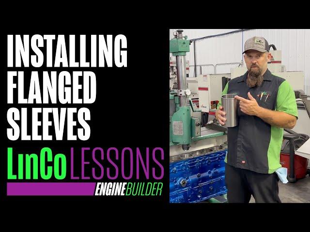 Installing Flanged Sleeves in a Cummins Block