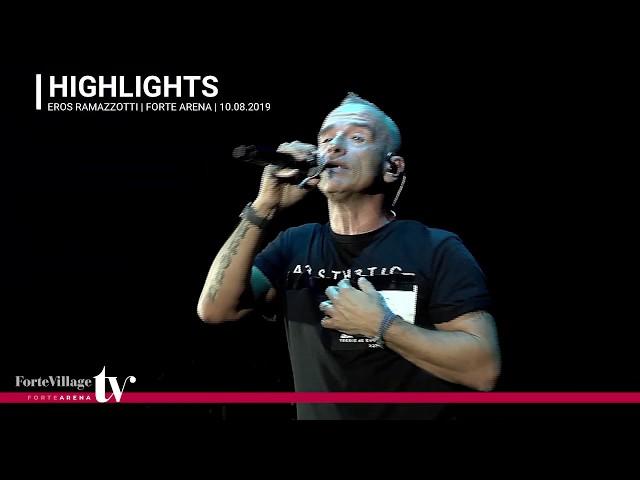 Forte Arena Eros Ramazzotti Highlights