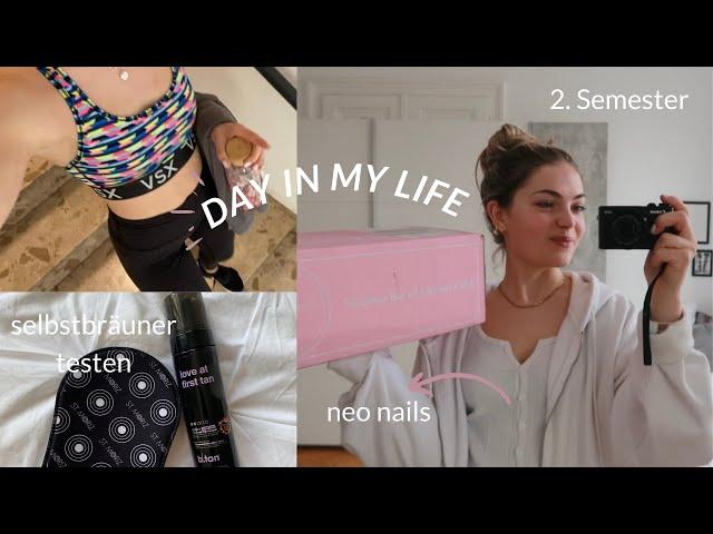 DAY IN MY LIFE: 2.Semester|Selbstbräuner testen|productive days