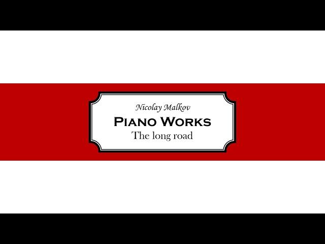 Nikolay Malkov  - The long road  - Performed by the author | Николай Малков - Длинная дорога