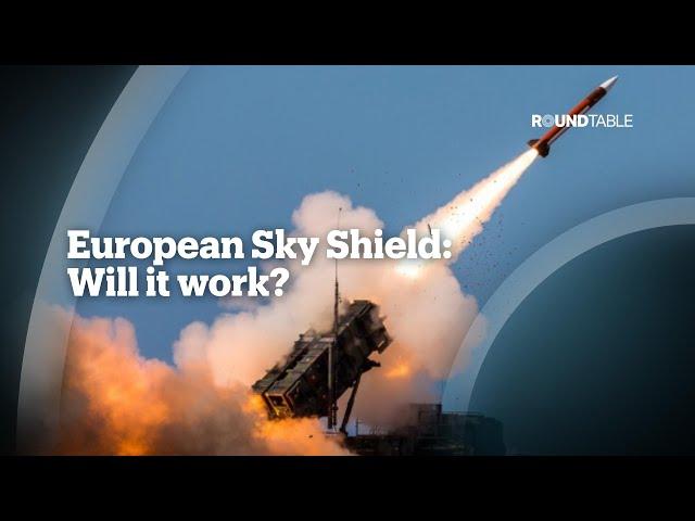 European Sky Shield: Will it work?