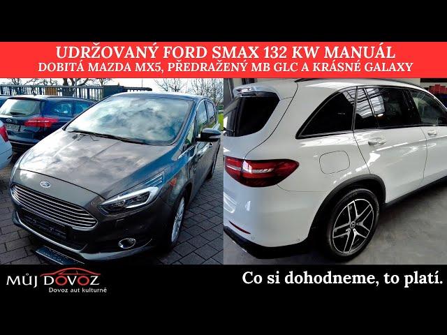 Hledáte rodinné auto? MPV? Ford Smax nebo Galaxy. Dobitá Mazda MX 5 a GLC za nesmysl. Mujdovoz.cz