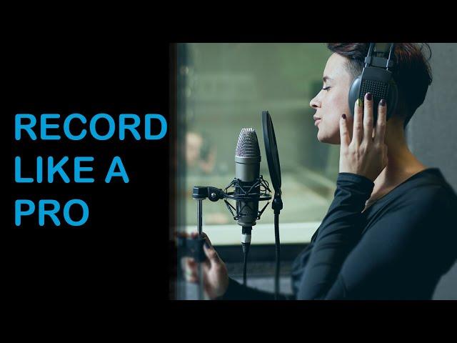 How to Record Vocals Like a Professional (Logic Pro X)