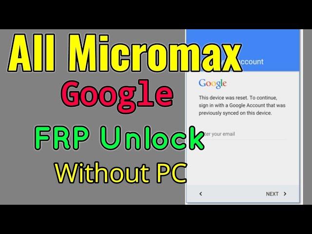 Micromax Bypass Google Lock Without PC | Micromax FRP Unlock Without OTG cable