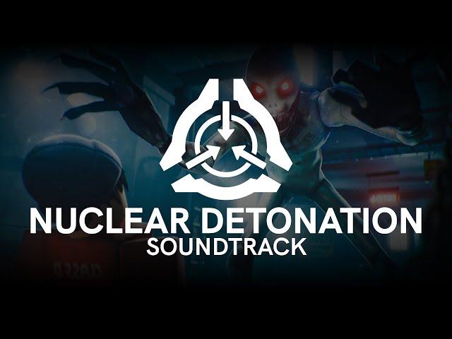 Site Roleplay Soundtrack: Nuclear Detonation