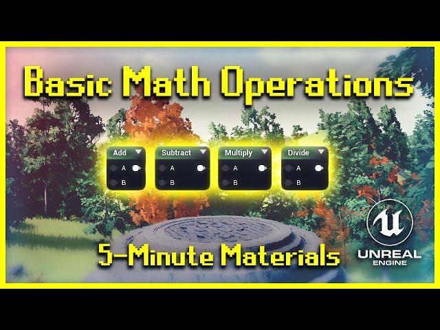 Add, Subtract, Multiply & Divide (Shader Math) | 5-Minute Materials [UE4/UE5]