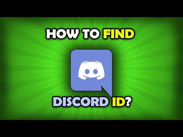 How To Find Your Discord ID?