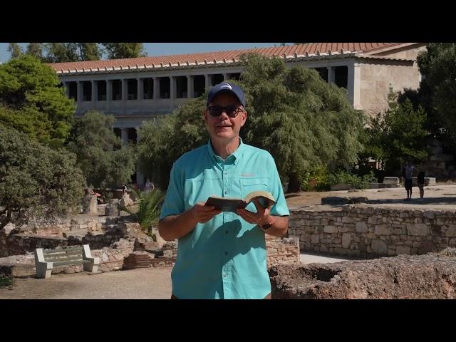 GOD IS JUST AN ARM'S LENGTH AWAY--WATCHING PAUL WITNESSING. ACTS 17 IN THE ANCIENT AGORA OF ATHENS