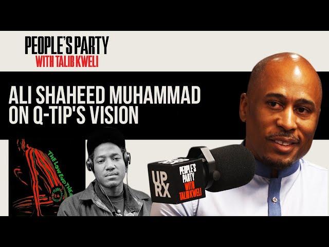 Ali Shaheed Muhammad Breaks Down Q-Tip's Vision For The 'The Low End Theory' | People's Party Clip