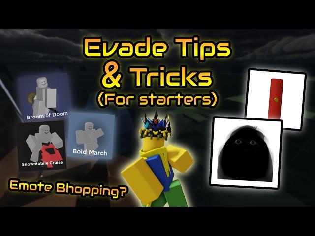 Evade TIPS and TRICKS *EMOTE BHOPPING*