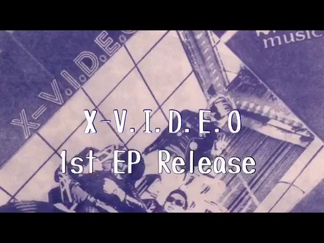 X-V.I.D.E.O(Punkrock from Osaka Japan) newEP「I Don’t Need It」release CM AD