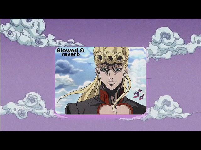 Giorno's theme | slowed+reverb