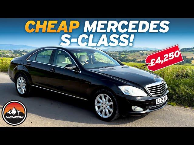 I BOUGHT A CHEAP LOW MILEAGE MERCEDES S-CLASS FOR £4,250!