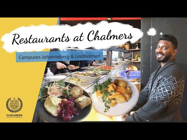 Trying Different Restaurants at Chalmers University of Technology