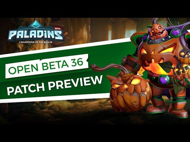 Paladins - Patch Preview - Open Beta 36