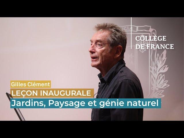 Jardins, Paysage et génie naturel - Gilles Clément (2011)