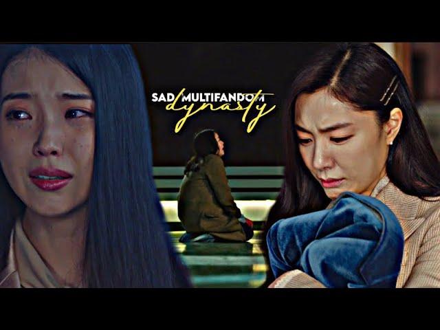 Dynasty || Sad Kdrama Multifandom