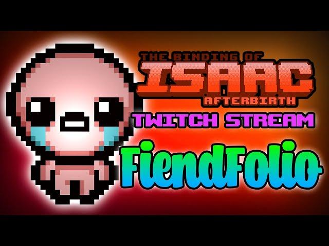 Fiend Folio Mod (Isaac Run) - Hutts Streams Afterbirth+