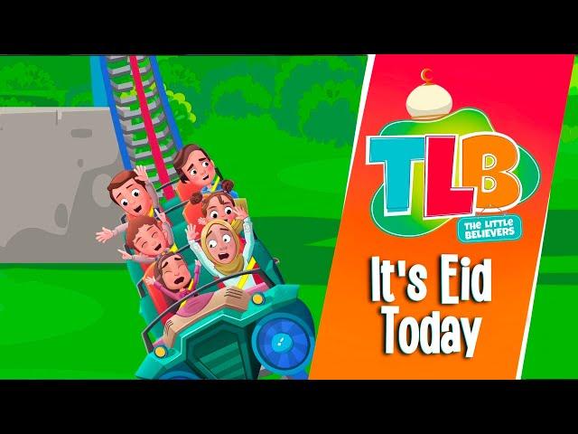 TLB - It's Eid Today | Vocals Only Animated Song