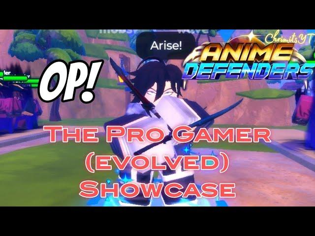 The Pro Gamer Evolved Showcase Anime Defenders