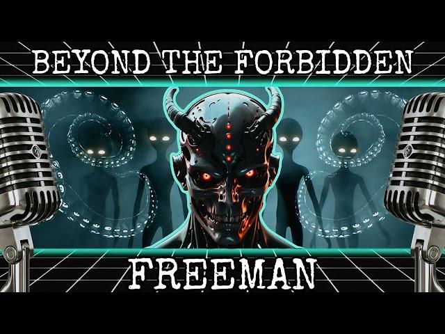 A.I. Demon Portals, Entity Brain Interface, Transhumanism & the Non Human Control System w/ Freeman