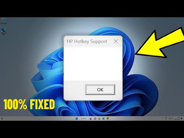 Fix HP Hotkey Support Blank Pop-up in Windows 11 / 10 l How To Solve hotkey support Problem 