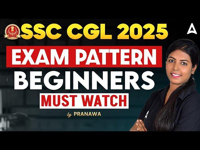 SSC CGL Exam Pattern 2025 Tamil | SSC CGL Notification 2025 Tamil | Beginners Must Watch