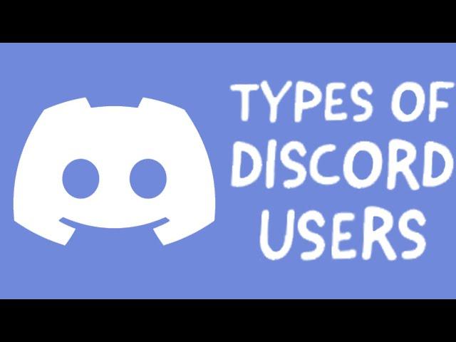 types of discord users