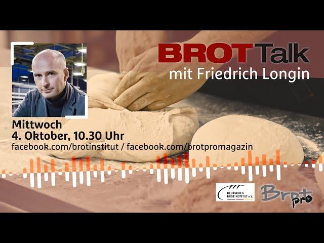 30. BROTTalk mit Friedrich Longin