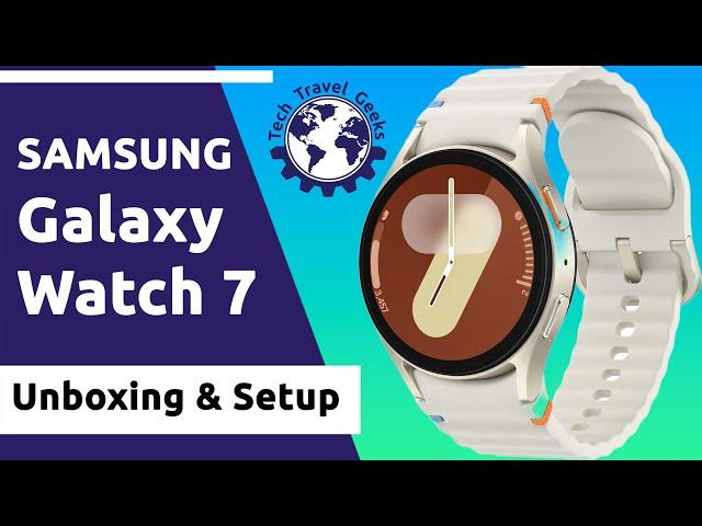 Samsung Galaxy Watch 7 Unboxing & Setup #GalaxyWatch7 #SamsungWatch #samsunggalaxywatch7