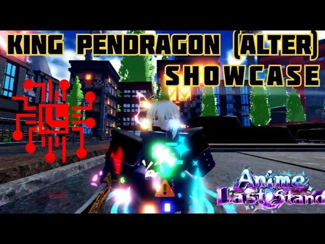 Glitch King Pendragon (Alter) Showcase | Anime Last Stand