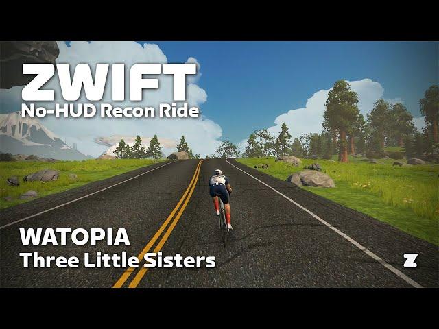 Zwift no-HUD recon: Three Little Sisters