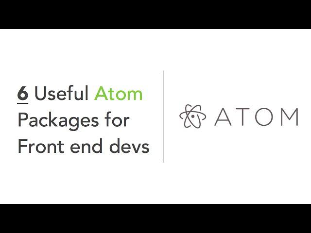 6 Useful Packages for Atom Text Editor - Quick Tips