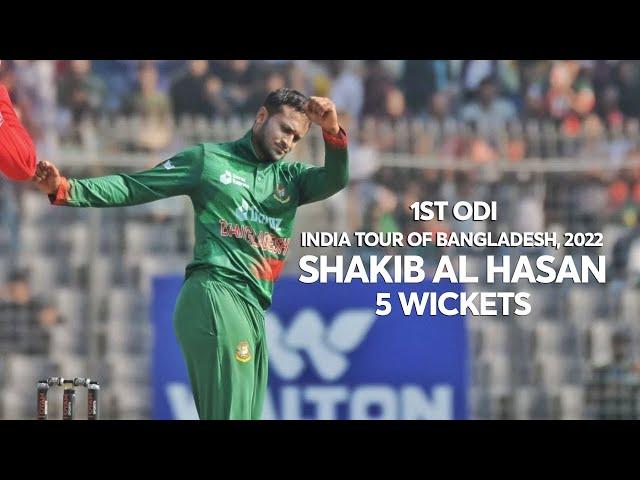 Shakib Al Hasan's 5 Wickets Against India || 1st ODI || India tour of Bangladesh 2022