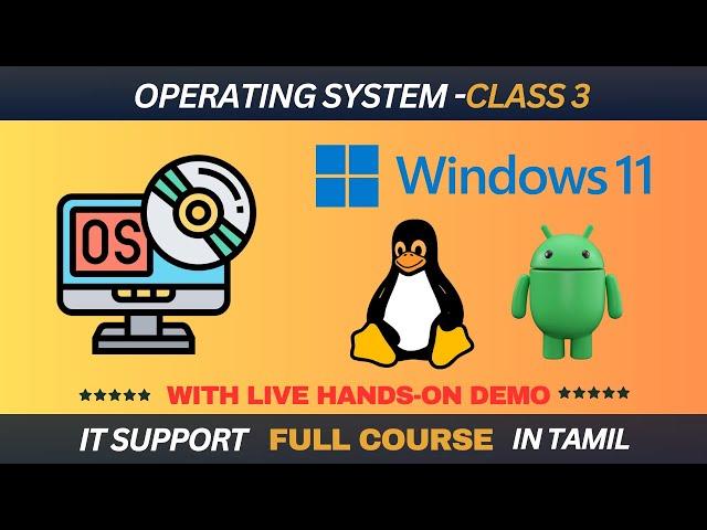 Operating System and Types with Hands-on |Class 3|VEP Tech Academy| IT Support Full Course in Tamil